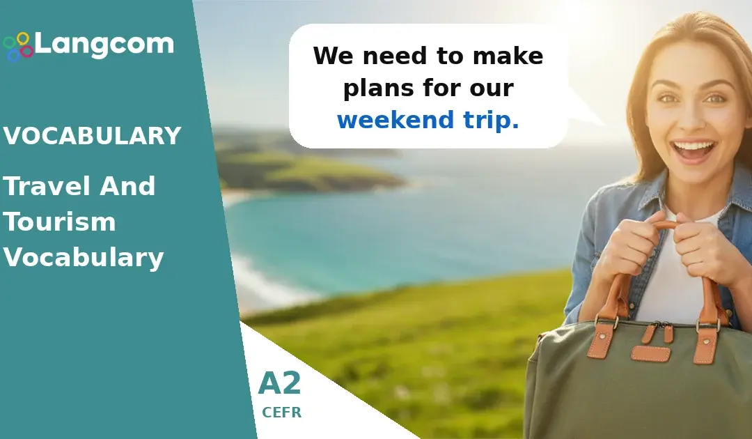 A2 Travel Collocations: Speak Naturally About Your Trips