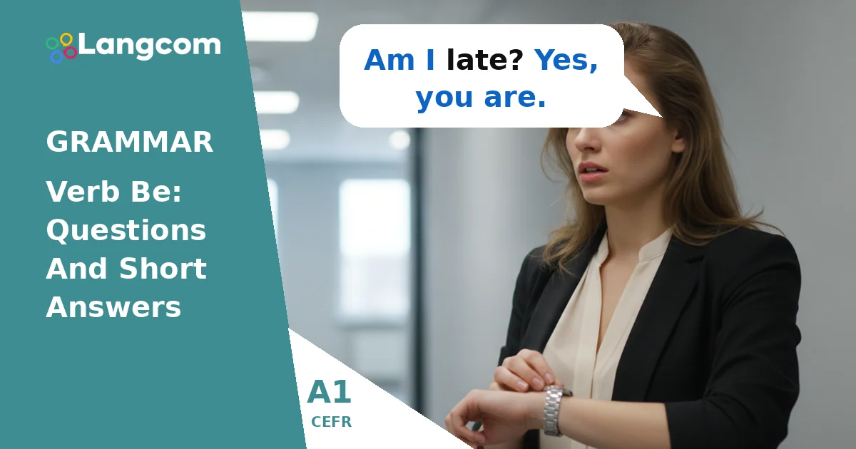 Mastering 'Be': A1 Questions and Short Answers — A1 English grammar lesson by Langcom