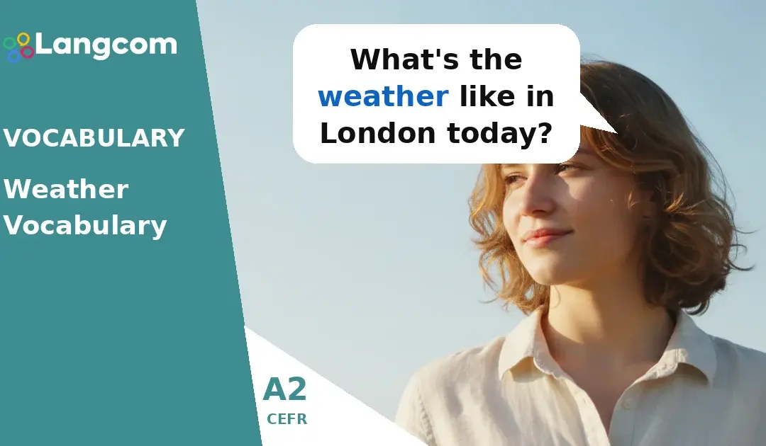 A2 Weather Vocabulary: How to Talk About the Weather